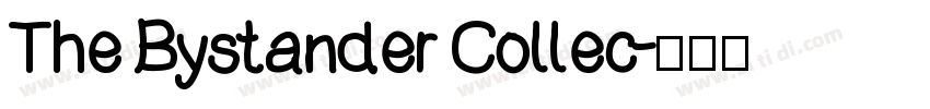 The Bystander Collec字体转换
